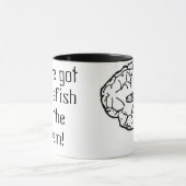 Mug Nous avons des zebrafish sur le cerveau ! (Centre)