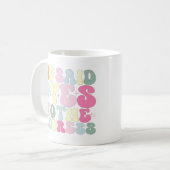 Mug Nous Avons Dit Oui À L'Adresse Propriétaire Drôle  (Devant gauche)