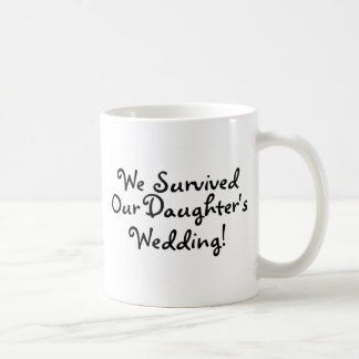 Mug Nous avons survécu à notre épouser de filles