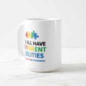 Mug Nous avons tous des capacités différentes - Art de (Devant gauche)
