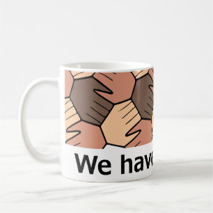 Mug Nous avons un rêve.