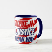 Mug Nous croyons à la vérité, à la justice et à la man (Devant droit)