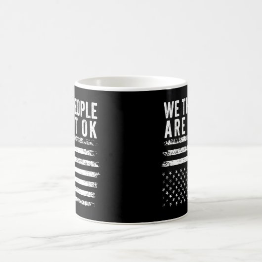 Mug Nous, Le Peuple, Nous N'Avons Pas Le Drapeau Améri (Centre)