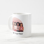 Mug Nous Luttons Ensemble Conception de la Journée de (Devant gauche)