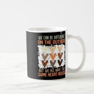 Mug Nous pouvons être différents à l'extérieur Mois de