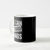 Mug Nous pouvons faire des choses difficiles Citation (Devant gauche)