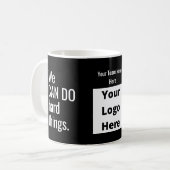 Mug Nous Pouvons Faire Des Choses Dures Citer Nom D'Éq (Devant gauche)