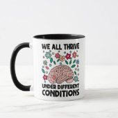 Mug Nous Prospérons Tous Dans Des Conditions Différent (Gauche)