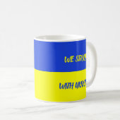 Mug Nous sommes avec l'Ukraine Ukrainienne Drapeau Don (Devant droit)