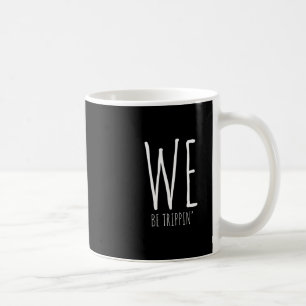 Mug Nous sommes des amis drôles en voyage en famille d