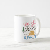 Mug Nous Sommes Dors Drôle (Devant droit)