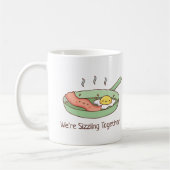 Mug Nous sommes en train de grésiller ensemble, Bacon  (Gauche)