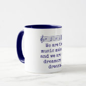 Mug Nous sommes les créateurs de musique - Citation de (Devant gauche)