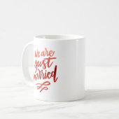 Mug nous sommes mariés (Devant gauche)
