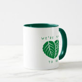 Mug Nous sommes mints pour être (Devant droit)