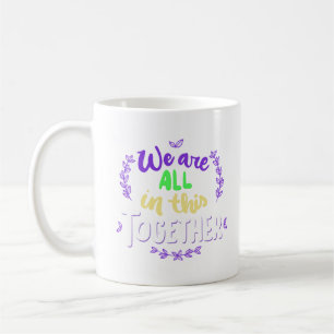 MUG NOUS SOMMES TOUS DANS CELA ENSEMBLE