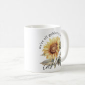 Mug Nous sommes tous des tournesols d'or à l'intérieur (Devant droit)