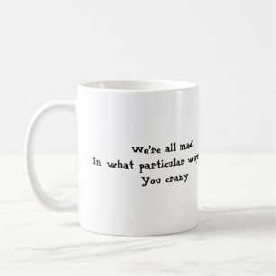 Mug Nous sommes tous fous