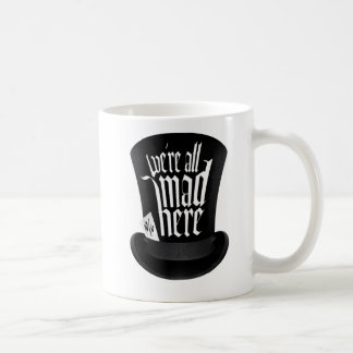 Mug Nous sommes tous fous ici
