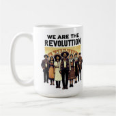 Mug nous sommes une révolution (Gauche)