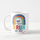 Mug Nous Sortons De Fin D'Année Scolaire Jour Dernier (Gauche)