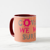 Mug Nous survivrons à COVID-19 - Force et résilience (Devant gauche)