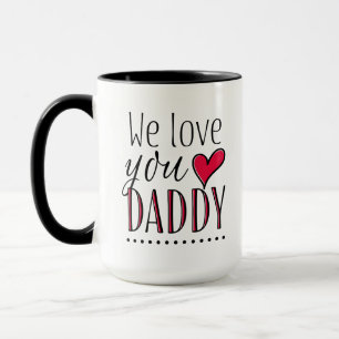 Mug "Nous t'aimons papa" - Personnalisé