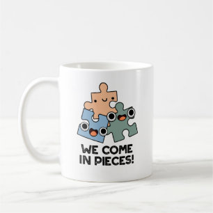 Mug Nous Venons En Pièces Drôle Jigsaw Pun