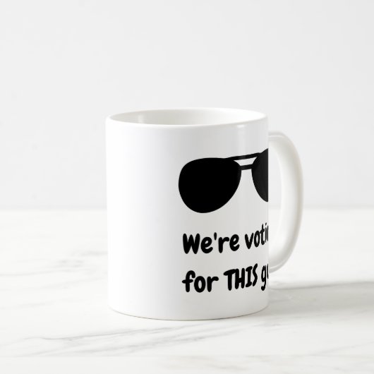 Mug Nous votons pour ce type (Devant droit)