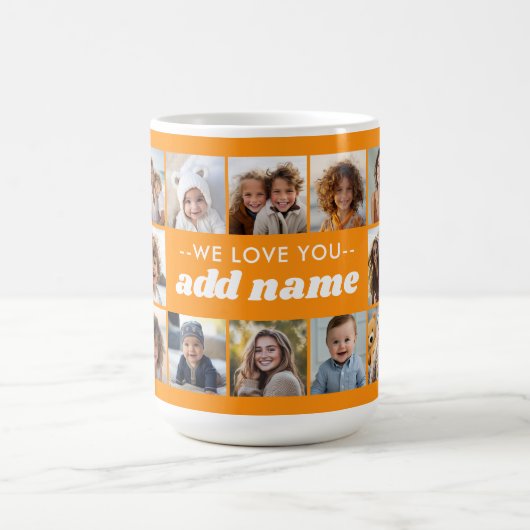 Mug Nous vous aimons AJOUTER NOM - 18 Photo Collage (Centre)