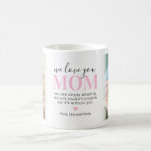 Mug Nous vous aimons Maman 2 Photo (Centre)