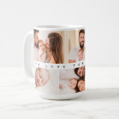 Mug Nous vous aimons Papa 6 photo collage personnalisé (Devant gauche)