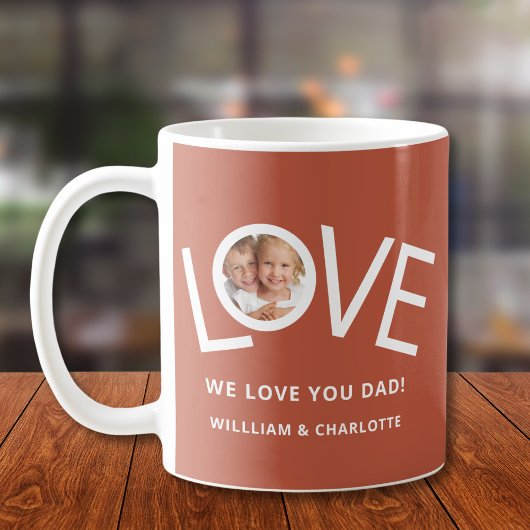 Mug Nous vous aimons Papa Photo Rouille