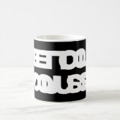 Mug Nous Vous Avons Dit 1 (Centre)