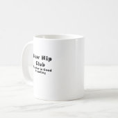 Mug Nouveau membre du club de hanche dans la bonne (Devant gauche)