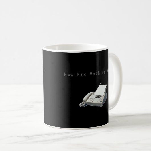 Mug Nouveau télécopieur qui dit (Devant droit)