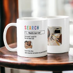 Mug Nouveauté Internet Résultats de recherche Personna<br><div class="desc">Nouveauté Internet Résultat de la recherche Boire d'humour personnalisée par Ricaso. Idée cadeau parfaite. Complétez les options de recherche et les informations sur les résultats. Des tasses amusantes personnalisables pour les mondes meilleur papa ou changer selon vos besoins</div>