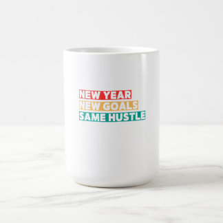 Mug Nouvel An, Nouveaux Objectifs, Même Motivation Hus