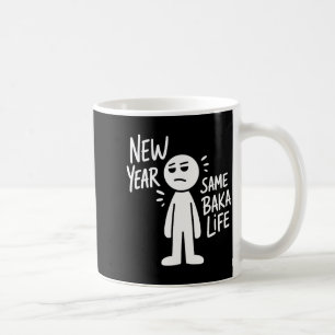 Mug Nouvelle Année Même Vie de Baka Drôle Humour Anime