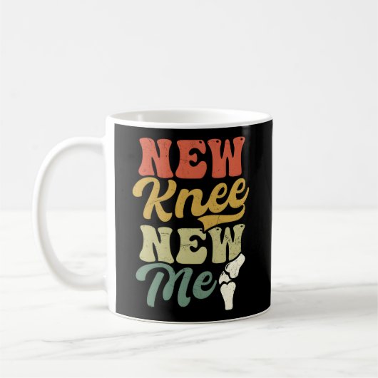 Mug Nouvelle chirurgie du genou New Me Knee (Gauche)