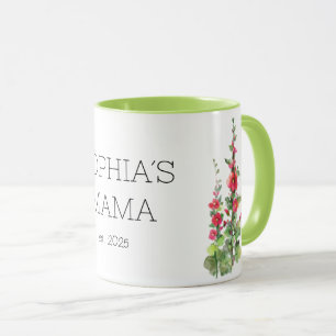 Mug Nouvelle Mama tasse, fleurs Hollyhock