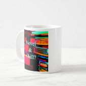 Mug Novel Et Chill ? (Devant gauche)