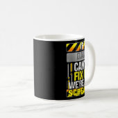 Mug Novelty Name Quote If Dan Can't Fix It We're All S (Devant droit)