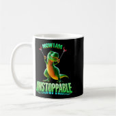 Mug Now I Am Unstoppable Funny T-rex Tyrannosaurus Din (Gauche)