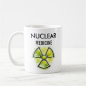 Mug NUCLEAR MEDICINE Technologist Team Pride Gift (Gauche)