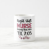 Mug Nuit Shift Nurse Week Nuit Shift Nurse Funny (Centre)