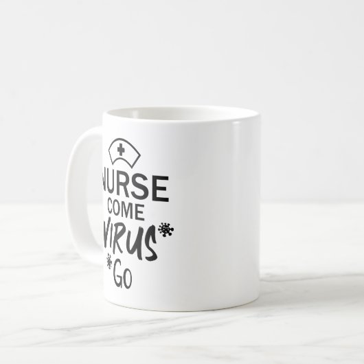 Mug Nurse Come Virus Go (Devant gauche)