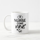 Mug Nurse Come Virus Go (Gauche)