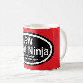 Mug Nurse Humor Print Novelty "RN"  (Devant droit)