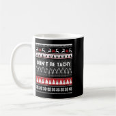 Mug Nurse Ugly Christmas Sweater - Don't Be Tachy Swea (Gauche)